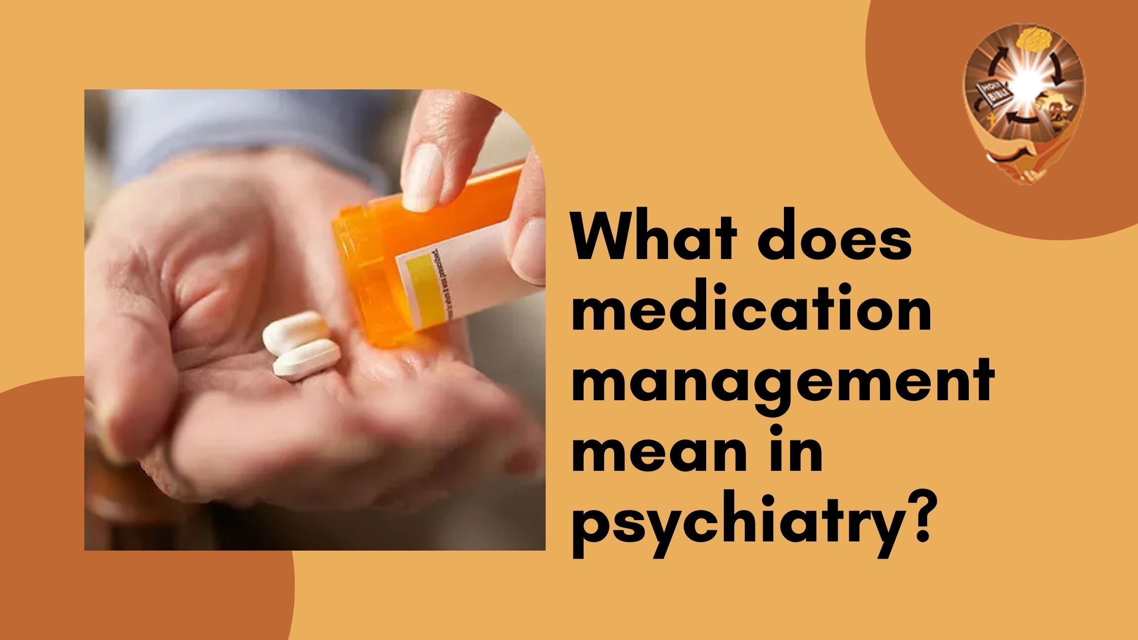 What does medication management mean in psychiatry - Blog Cover