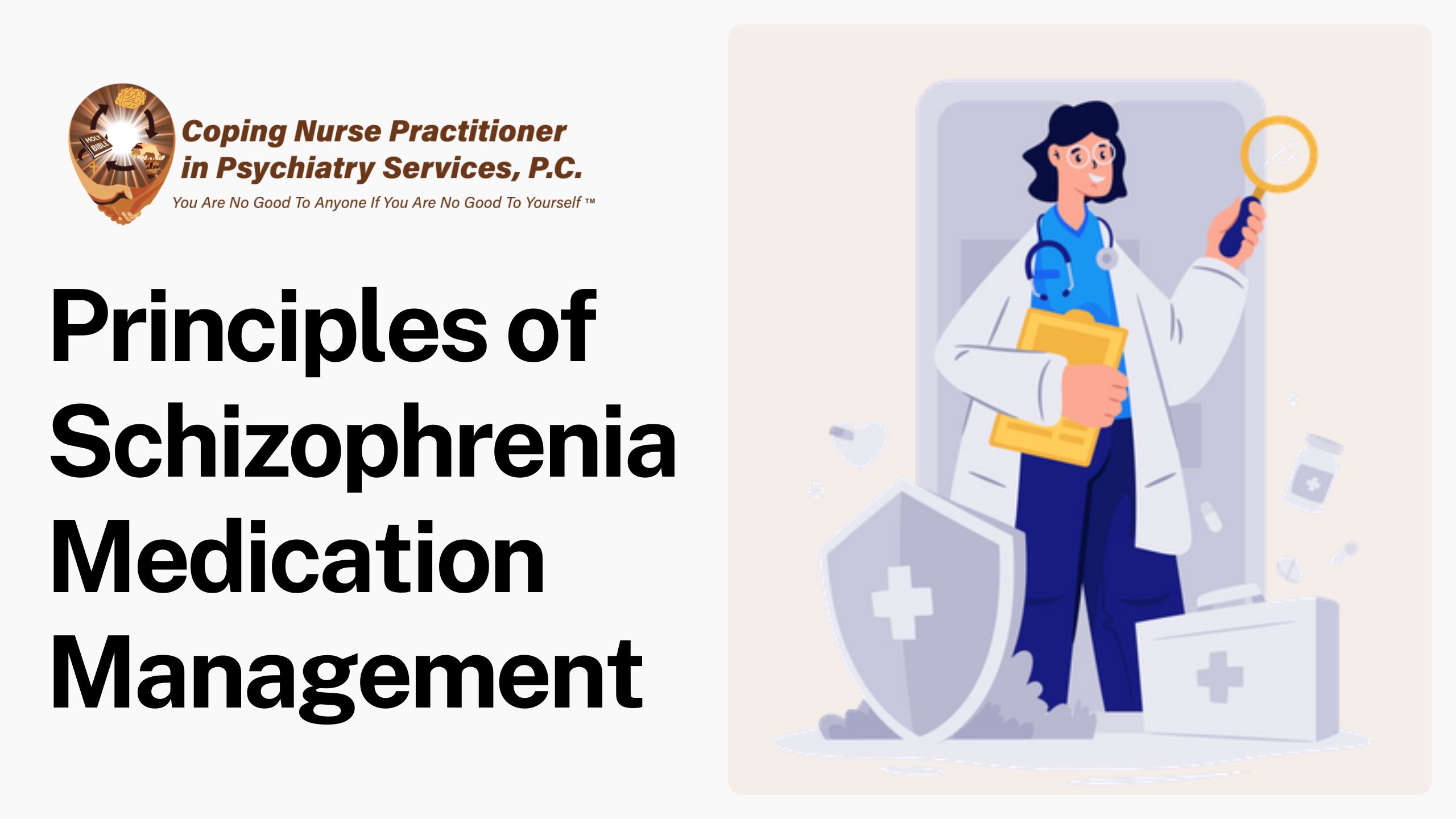 Principles of Schizophrenia Medication Management